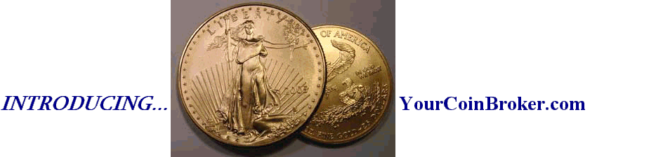 INTRODUCING...                                               YourCoinBroker.com