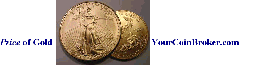 Price of Gold                                          YourCoinBroker.com